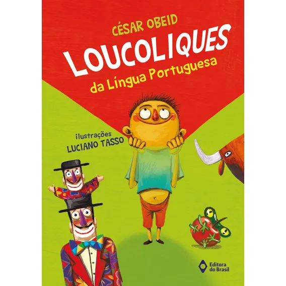 Loucoliques da Língua Portuguesa, de Obeid, César. Editorial Editora do Brasil, capa mole em português, 2016 Foto 1