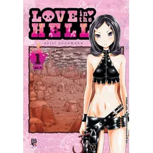 Love In The Hell - Vol. 1, De Reiji Suzumaru. Editora Jbc, Capa Mole Em Português Foto mini 1