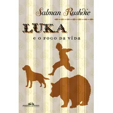 Luka e o fogo da vida, de Rushdie, Salman. Editorial Editora Schwarcz SA, capa mole em português, 2010 Foto  mini 1