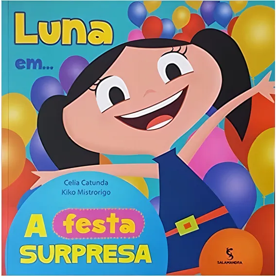 Luna Em.. A Festa Surpresa! - Col.o Show Da Luna Foto 1