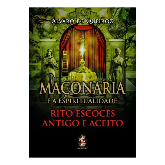 Maconaria E A Espiritualidade: Rito Escoces Antigo E Aceito Foto 1