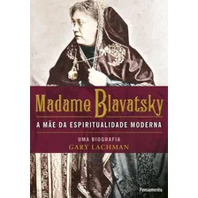 MADAME BLAVATSKY: MADAME BLAVATSKY, de Lachman, Gary. Editorial Pensamento, tapa mole, edición 1 en português Foto mini 1
