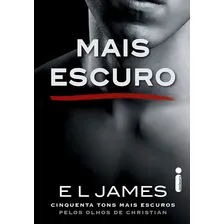 Mais Escuro - Cinquenta Tons Mais Escuros Pelos Olhos De Chr Foto mini 1