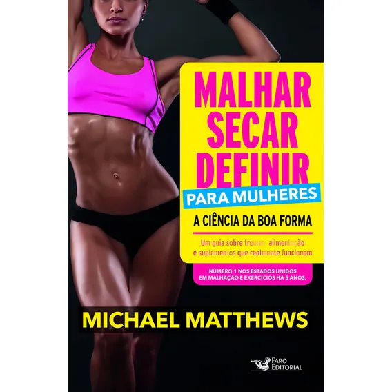 Malhar, Secar, Definir Para Mulheres - A Ciencia Da Boa Form Foto 1