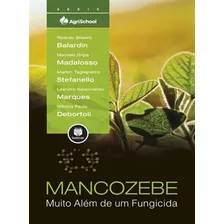 Mancozebe: Muito Além de um Fungicida, de Balardin, Ricardo Silveiro. Editorial Bookman Companhia Editora Ltda., capa mole em português, 2017 Foto  mini 1