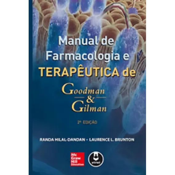 Manual De Farmacologia E TerapĂȘutica De Goodman & Gilman Foto 1