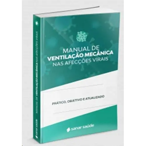 Manual De Ventilação Mecânica Nas Afecções Virais - 1ª Ed. Foto 1