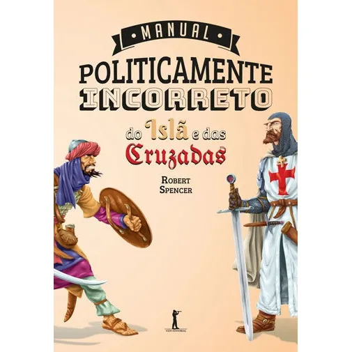 Manual Politicamente Incorreto Do Isla E Das Cruzadas Foto 1