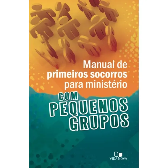 Manual Primeiros Socorros Pequenos Grupos Vida Nova Foto 1