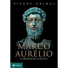 Marco Aurélio: O imperador filósofo, de Grimal, Pierre. Editorial ZAHAR, capa mole em português, 2018 Foto  mini 1