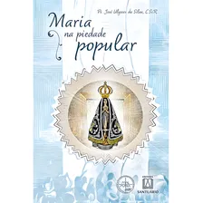 Maria Na Piedade Popular, De Pe Jose Ulysses Da Silva. Foto mini 1
