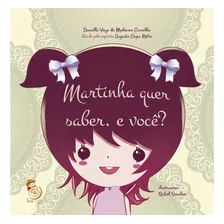 Martinha Quer Saber, E VocĂȘ ? Foto mini 1