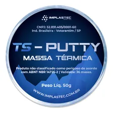 Massa Termica Implastec Ts-putty 50g 12,8 Wmk Foto mini  2
