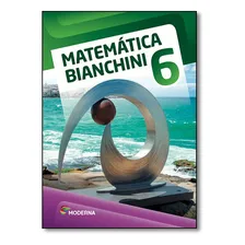 Matemática Bianchini - 6º Ano Foto mini 1
