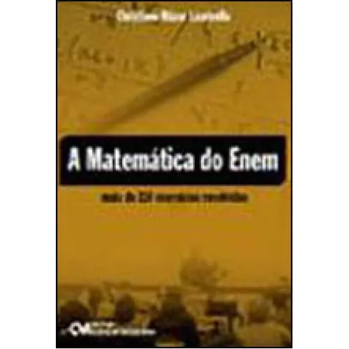 Matematica Do Enem, A - Mais De 110 Exercicios Resolvidos, De Lauricella, Christiane Mazur. Editora Ciencia Moderna, Capa Mole Em Português Foto 1