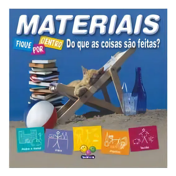Materiais Do Que As Coisas Sao Feitas - Fique Por Dentro: Do Que As Coisas São Feitas?, De Todolivro Edicoes., Vol. 1. Editorial Todolivro, Capa Dura Em Português Foto 1