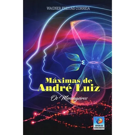 Máximas De André Luiz Os Mensageiros Foto 1