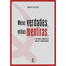 Meias Verdades, Velhas Mentiras: Estratégia Comunista De Em Foto mini 1