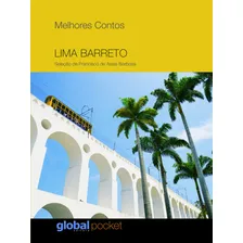 Melhores contos: Lima Barreto, de Barreto, Lima. Melhores contos Editorial Grupo Editorial Global, capa mole em português, 2018 Foto mini 1