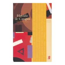Melhores Poemas Haroldo De Campos Seleção E Prefácio Inê: Melhores Poemas Haroldo De Campos Seleção E Prefácio Inês Oseki Dépré, De Campos, Haroldo De. Editora Global, Capa Mole, Edição 3 Em Português Foto mini 1
