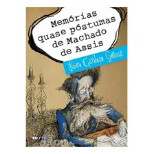 Memórias Quase Póstumas de Machado de Assis, de Alvaro Cardoso Gomes. Editora FTD (PARADIDATICOS), capa mole em português Foto mini  2