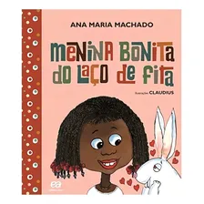 Menina Bonita Do Laço De Fita Livro Ana Maria Machado Foto mini 1