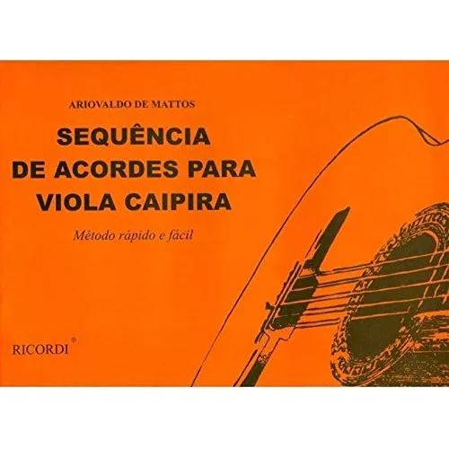 Método Rápido E Fácil - Sequência Acordes P/ Viola Caipira Foto 1