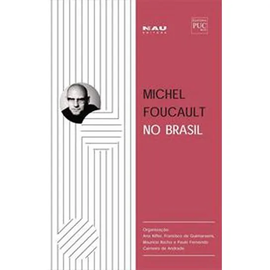 Michel Foucault No Brasil Foto 1
