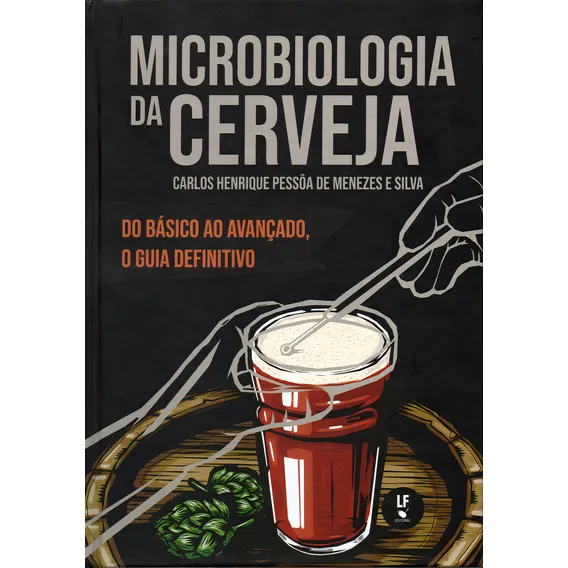 Microbiologia Da Cerveja: Do Básico Ao Avançado, O Guia Definitivo Foto 1
