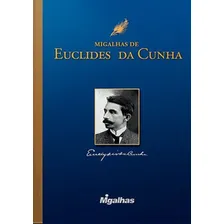 Migalhas De Euclides Da Cunha, De Cunha, Euclides Da., Vol. 1. Editorial Migalhas, Capa Mole Em Português Foto  mini 1