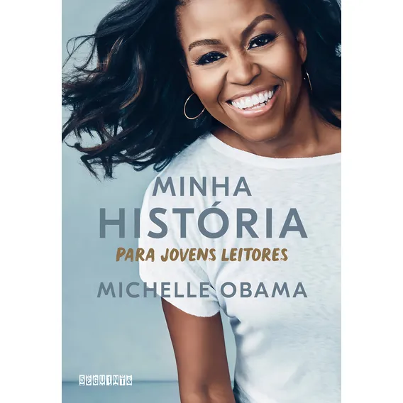 Minha Hist贸ria Para Jovens Leitores: Minha Hist贸ria Para Jovens Leitores, De Obama, Michelle. Editora Seguinte (cia Das Letras), Capa Mole Em Portugu锚s Foto 1