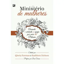 Ministério de mulheres, de Furman, Gloria. Editora Missão Evangélica Literária, capa mole, edição 1ª edição em português, 2018 Foto mini  2