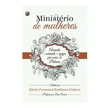 Ministério de mulheres, de Furman, Gloria. Editora Missão Evangélica Literária, capa mole, edição 1ª edição em português, 2018 Foto  mini 1
