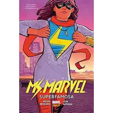 Miss Marvel: Superfamosa, de Wilson, G. Willow. Editorial Panini Brasil LTDA, capa dura em português, 2018 Foto mini 1