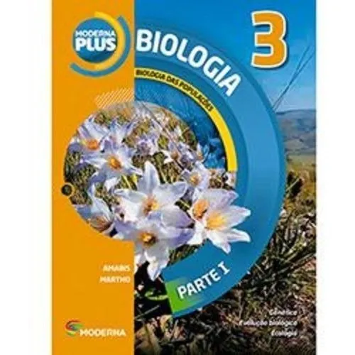 Moderna Plus Biologia: Biologia Das Populações - 3º Ano Foto 1