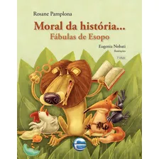 Moral Da História.. Fábulas De Esopo Foto  mini 1