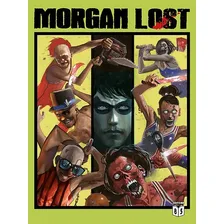 Morgan Lost 6: Morgan Lost 6, De Claudio, Chiaverotti. Série Morgan Lost, Vol. 6. Editora 85, Capa Mole Em Português, 2023 Foto  mini 1