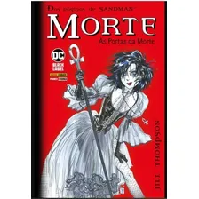 Morte: Às Portas Da Morte - Das páginas de Sandman - HQ - Panini, de Jill Thompson. Editorial Panini, tapa mole en português Foto mini 2