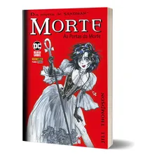 Morte: Às Portas Da Morte - Das páginas de Sandman - HQ - Panini, de Jill Thompson. Editorial Panini, tapa mole en português Foto mini 1