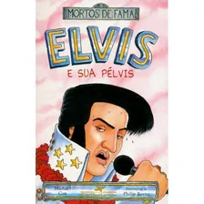 Mortos De Fama Elvis E Sua Pelvis Foto mini 1