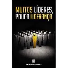 Muitos Lideres Pouca Lideranca, De Stanko,john W. Editorial Bv Films, Tapa Mole En Português Foto mini 1