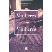 Mulheres Aconselhando Mulheres - Livro Elyse Fitzpatrick Foto mini 1