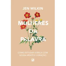 Mulheres da Palavra, de Wilkin, Jen. Editorial Missão Evangélica Literária, capa mole em português, 2021 Foto mini 1