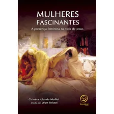 Mulheres Fascinantes - Nova Edição Foto mini  3