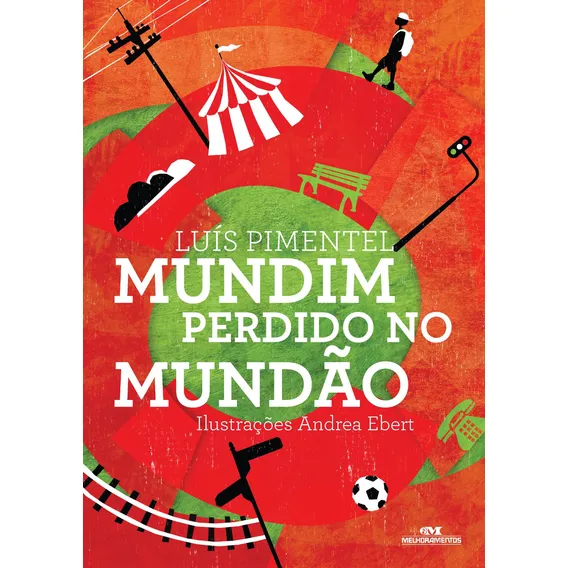 Mundim Perdido no MundĂŁo, de Pimentel, LuĂs. Arte e Forma Editorial Editora Melhoramentos Ltda., capa mole em portuguĂȘs, 2012 Foto 1
