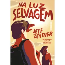 Na Luz Selvagem Foto mini 1