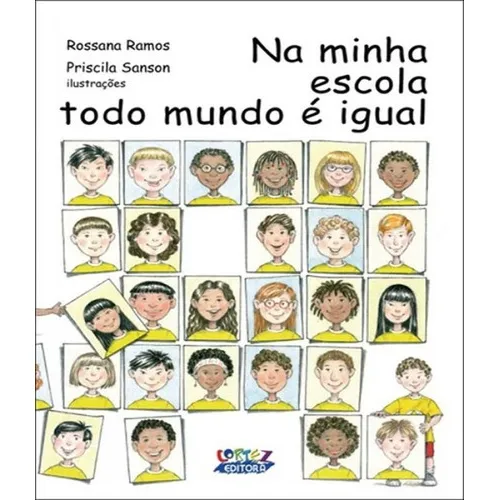 Na Minha Escola Todo Mundo É Igual, De Ramos, Rossana. Editora Cortez, Capa Mole Em Português Foto 1