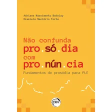Não Confunda Prosódia Com Pronúncia Foto mini  2