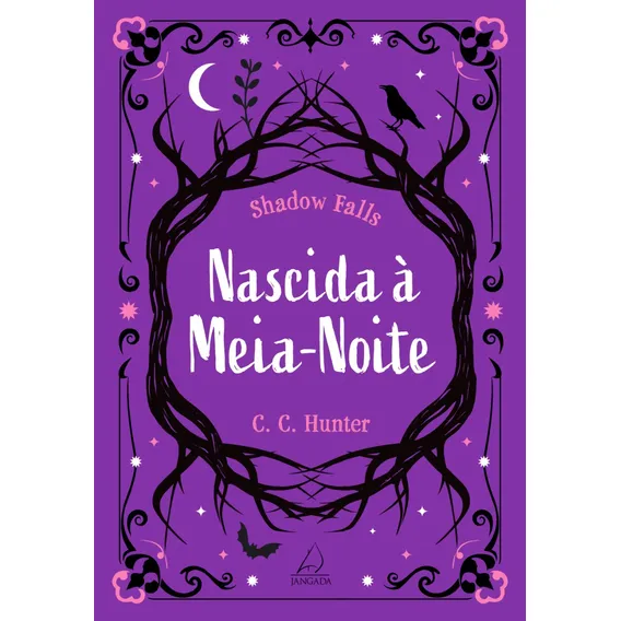 Nascida A Meia-noite: 1º Vol Acampamento Shadows Falls, De C.c. Hunter. Acampamento Shadows Falls, Vol. 1. Editorial Jangada, Capa Mole, Edição 1a Em Português, 2025 Foto 1
