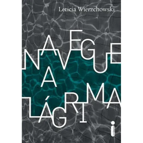 Navegue A Lágrima, De Wierzchowski, Letici. Editora Intrínseca, Capa Mole Em Português Foto 1